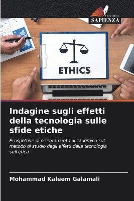 Mohammad Kaleem Galamali - Indagine sugli effetti della tecnologia sulle sfide etiche, Häftad