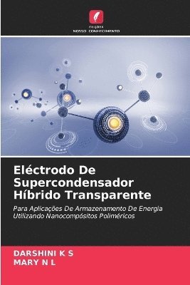 bokomslag Eléctrodo De Supercondensador Híbrido Transparente