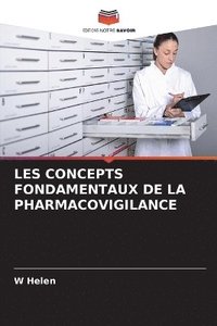 bokomslag Les Concepts Fondamentaux de la Pharmacovigilance