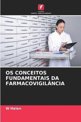 OS Conceitos Fundamentais Da Farmacovigilncia 1