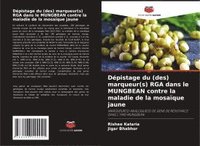 bokomslag Dépistage du (des) marqueur(s) RGA dans le MUNGBEAN contre la maladie de la mosaïque jaune