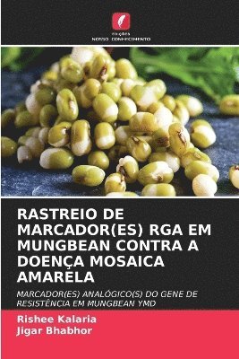 bokomslag Rastreio de Marcador(es) Rga Em Mungbean Contra a Doena Mosaica Amarela