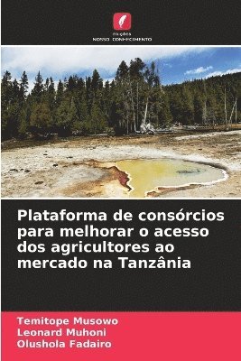 bokomslag Plataforma de consrcios para melhorar o acesso dos agricultores ao mercado na Tanznia