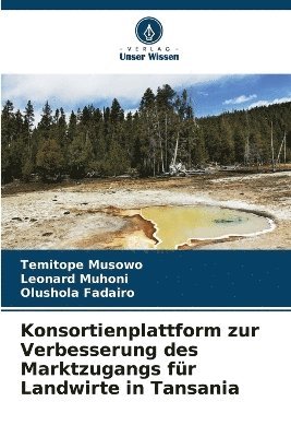 Konsortienplattform zur Verbesserung des Marktzugangs fr Landwirte in Tansania 1