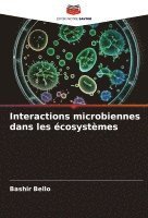 bokomslag Interactions microbiennes dans les cosystmes