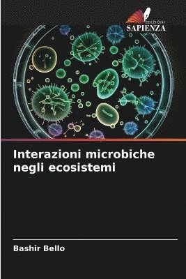 bokomslag Interazioni microbiche negli ecosistemi