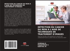 bokomslag Dtection Du Cancer Du Rein  l'Aide de Techniques de Traitement d'Images