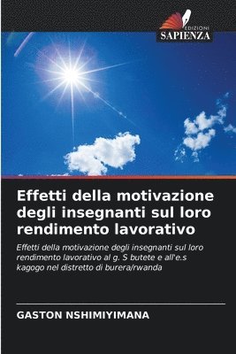 bokomslag Effetti della motivazione degli insegnanti sul loro rendimento lavorativo