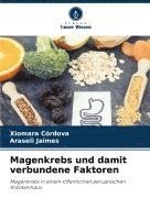 bokomslag Magenkrebs und damit verbundene Faktoren