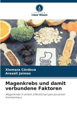 Magenkrebs und damit verbundene Faktoren 1