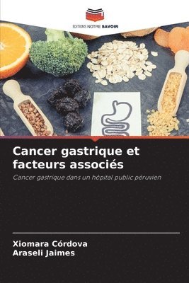 Cancer gastrique et facteurs associés 1