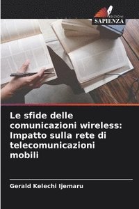 bokomslag Le sfide delle comunicazioni wireless