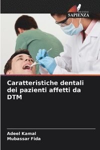 bokomslag Caratteristiche dentali dei pazienti affetti da DTM