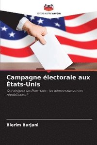 bokomslag Campagne lectorale aux tats-Unis