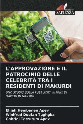 L'Approvazione E Il Patrocinio Delle Celebrità Tra I Residenti Di Makurdi 1