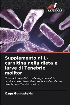 bokomslag Supplemento di L-carnitina nella dieta e larve di Tenebrio molitor