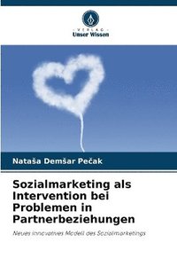 bokomslag Sozialmarketing als Intervention bei Problemen in Partnerbeziehungen