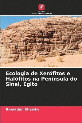 bokomslag Ecologia de Xerfitos e Halfitos na Pennsula do Sinai, Egito