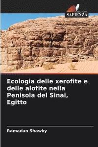 bokomslag Ecologia delle xerofite e delle alofite nella Penisola del Sinai, Egitto