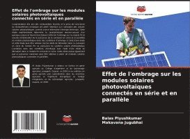 bokomslag Effet de l'ombrage sur les modules solaires photovoltaïques connectés en série et en parallèle