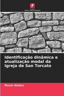 bokomslag Identificação dinâmica e atualização modal da Igreja de San Torcato