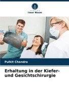 Erhaltung in der Kiefer- und Gesichtschirurgie