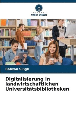 bokomslag Digitalisierung in landwirtschaftlichen Universitätsbibliotheken