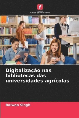 bokomslag Digitalizao nas bibliotecas das universidades agrcolas