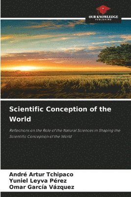 Scientific Conception of the World 1