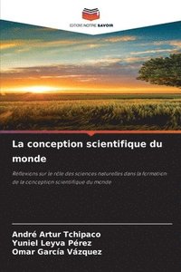 bokomslag conception scientifique du monde
