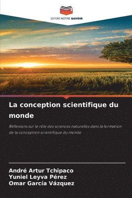 bokomslag conception scientifique du monde