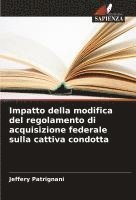 bokomslag Impatto della modifica del regolamento di acquisizione federale sulla cattiva condotta