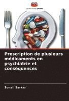 bokomslag Prescription de plusieurs médicaments en psychiatrie et conséquences