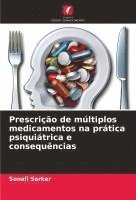 bokomslag Prescrição de múltiplos medicamentos na prática psiquiátrica e consequências