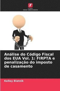 bokomslag Anlise do Cdigo Fiscal dos EUA Vol. 1