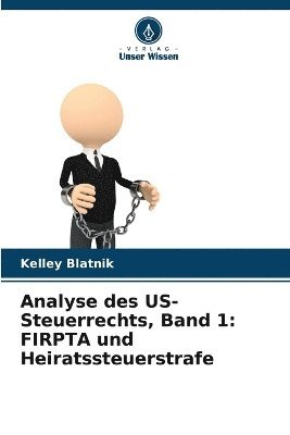 bokomslag Analyse des US-Steuerrechts, Band 1