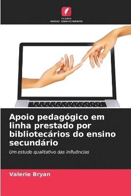 bokomslag Apoio pedagógico em linha prestado por bibliotecários do ensino secundário