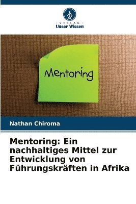 Nathan Chiroma - Mentoring, Häftad