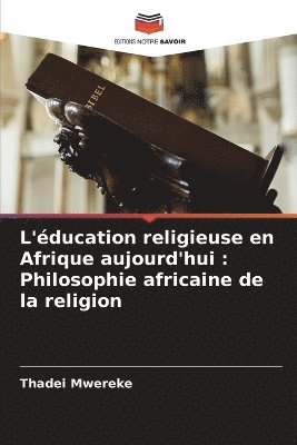 bokomslag L'éducation religieuse en Afrique aujourd'hui