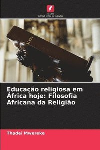 bokomslag Educao religiosa em frica hoje