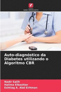 bokomslag Auto-diagnstico da Diabetes utilizando o Algoritmo CBR