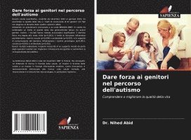 Dare forza ai genitori nel percorso dell'autismo