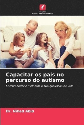 bokomslag Capacitar os pais no percurso do autismo