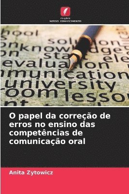 bokomslag O papel da correção de erros no ensino das competências de comunicação oral
