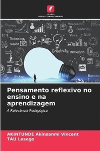 bokomslag Pensamento reflexivo no ensino e na aprendizagem