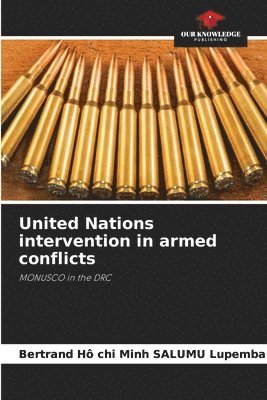 bokomslag United Nations intervention in armed conflicts