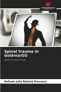 bokomslag Spinal trauma in Goinia/GO