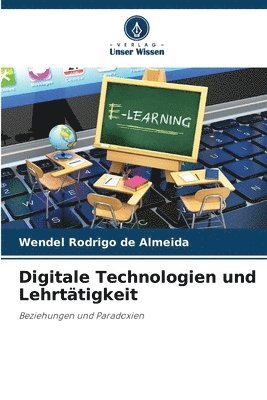 Wendel Rodrigo de Almeida - Digitale Technologien und Lehrtätigkeit, Häftad