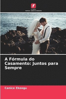 A Fórmula do Casamento