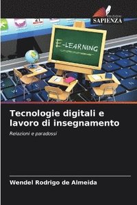 bokomslag Tecnologie digitali e lavoro di insegnamento